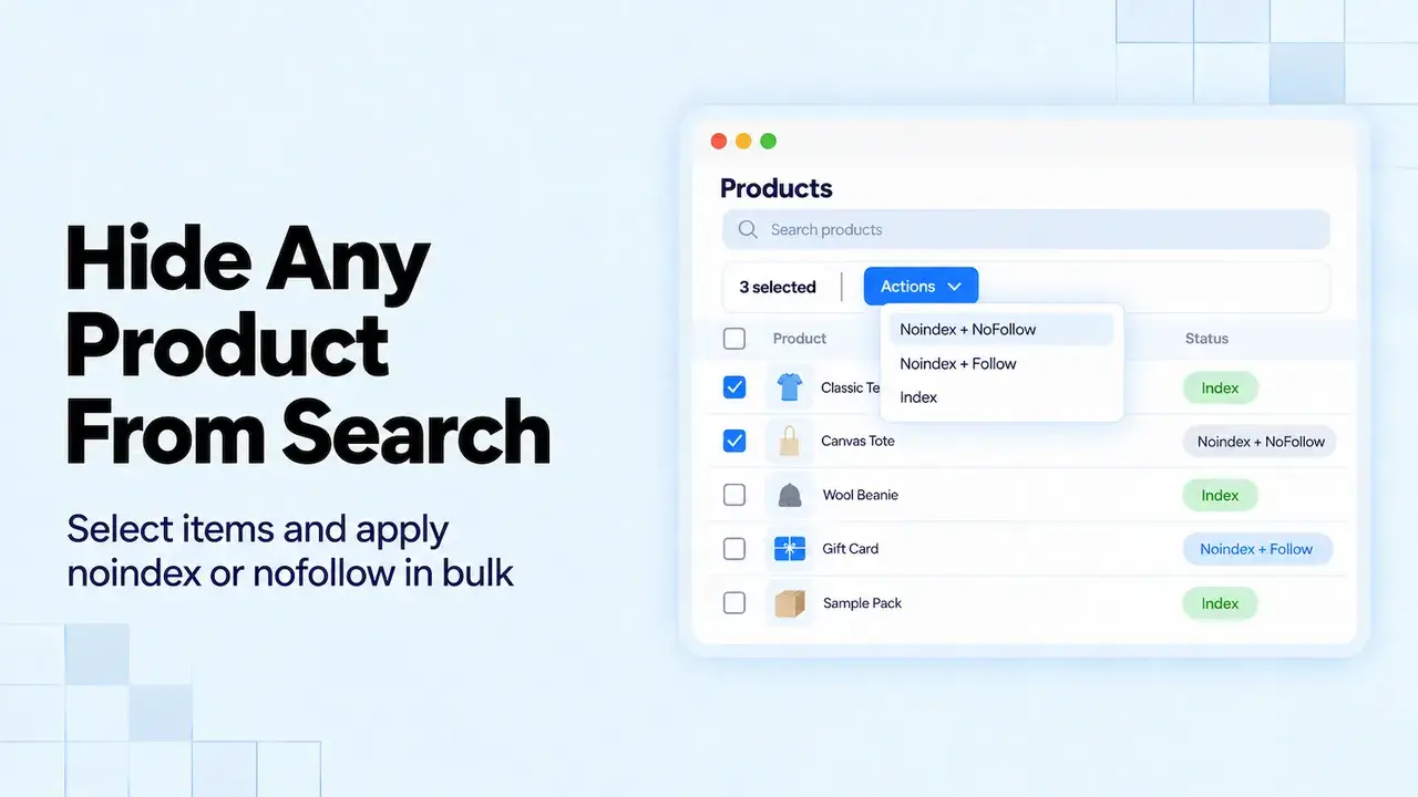 NoIndexly: Product list with noindex and nofollow bulk actions