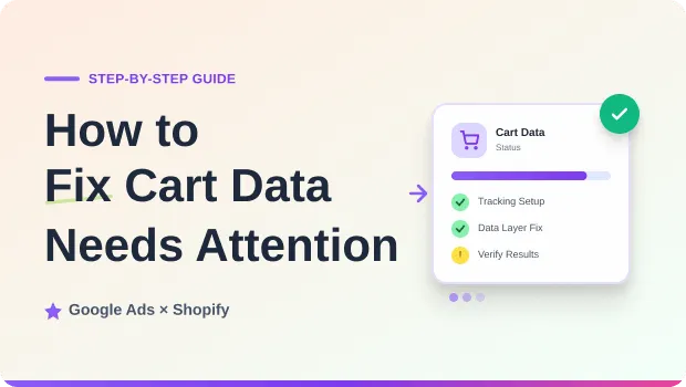 how-to-fix-cart-data-needs-attention-in-google-ads-for-shopify