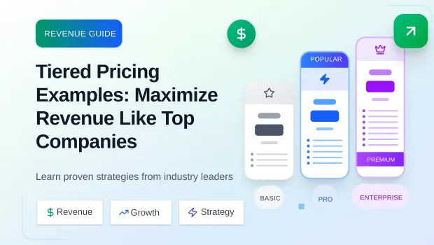 tiered-pricing-examples-the-ultimate-guide-to-how-top-companies-maximize-revenue