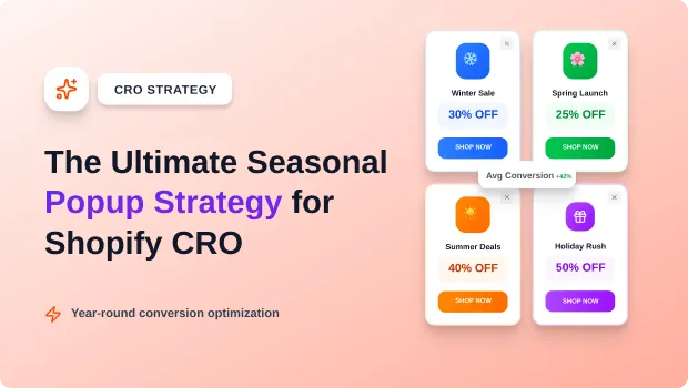 the-ultimate-seasonal-popup-strategy-for-shopify-conversion-rate-optimization-(cro)