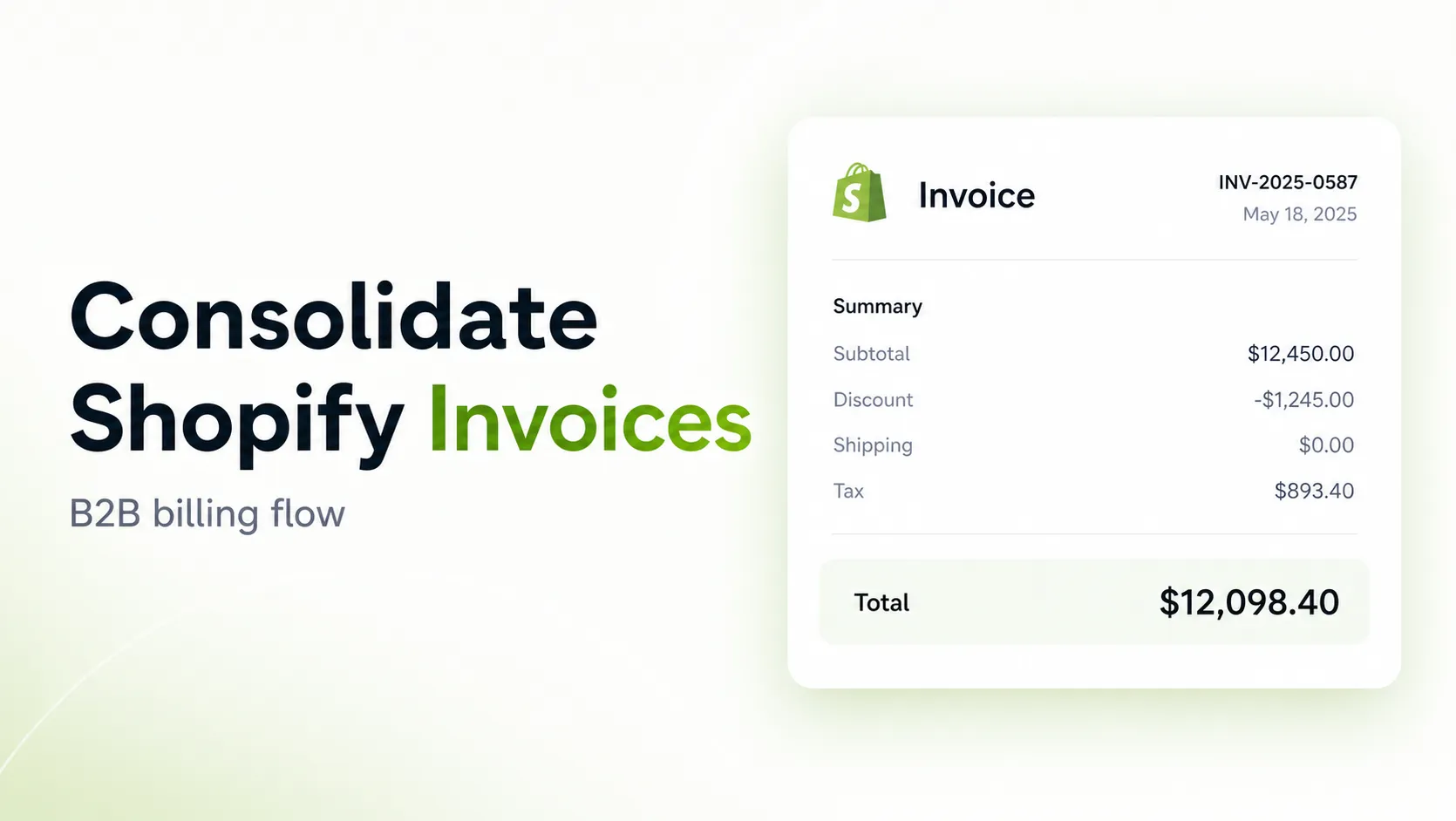 Consolidate Shopify invoices with a streamlined B2B wholesale billing dashboard